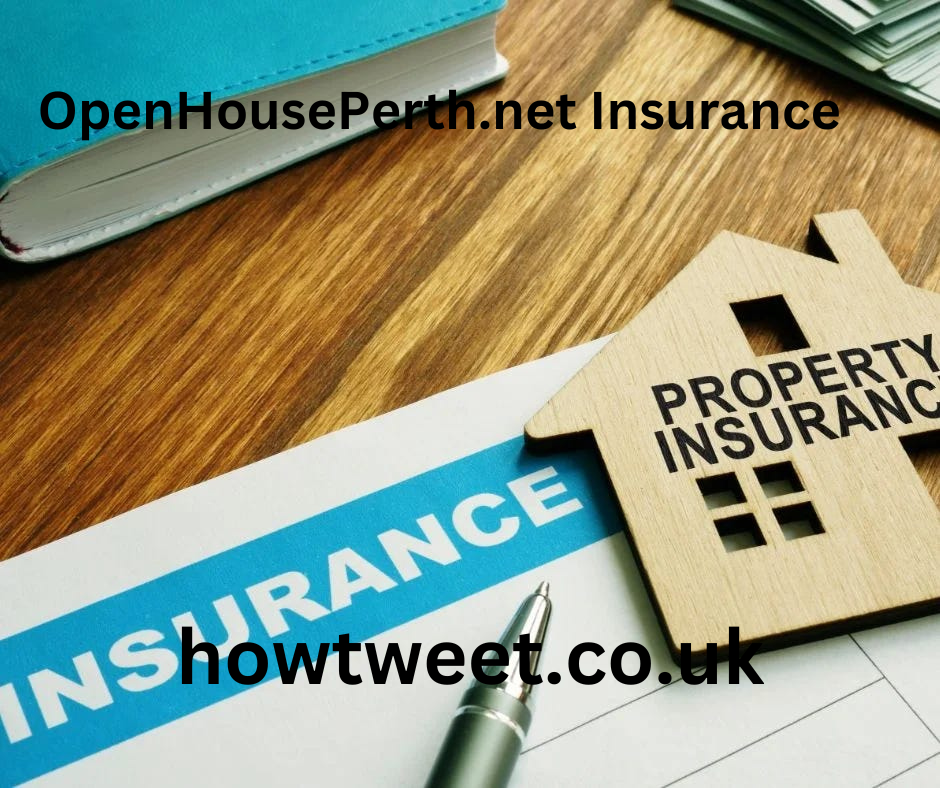OpenHousePerth.net Insurance