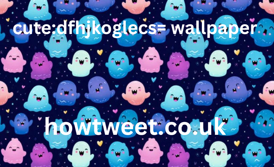 cute:dfhjkoglecs= wallpaper