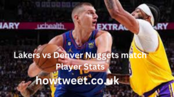 Lakers vs Denver Nuggets match Player Stats